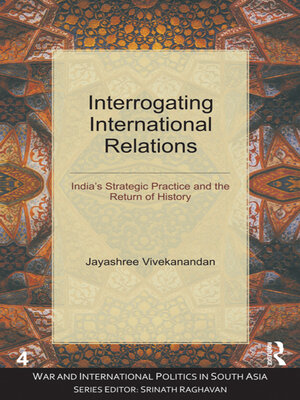 cover image of Interrogating International Relations